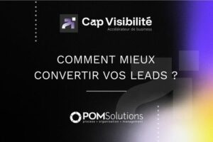 comment mieux convertir vos leads